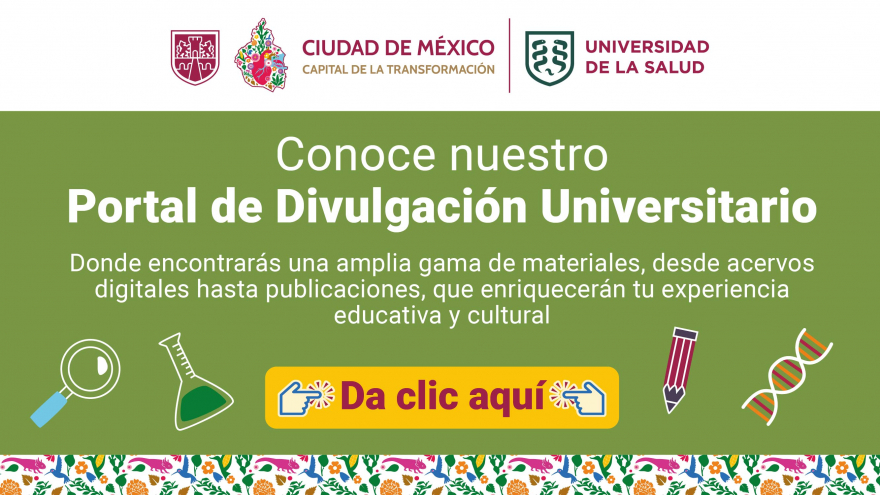 Conoce nuestro Portal de Divulgación Universitario