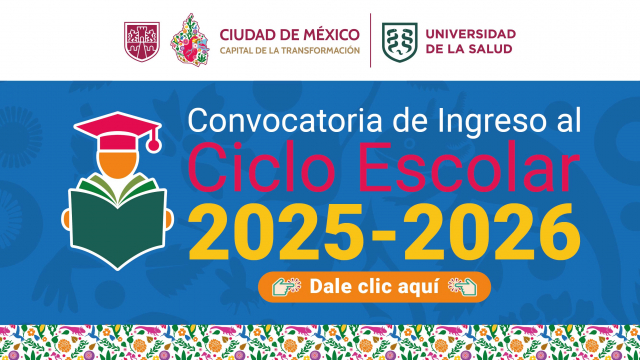 Convocatoria de Ingreso al Ciclo Escolar 2025-2026