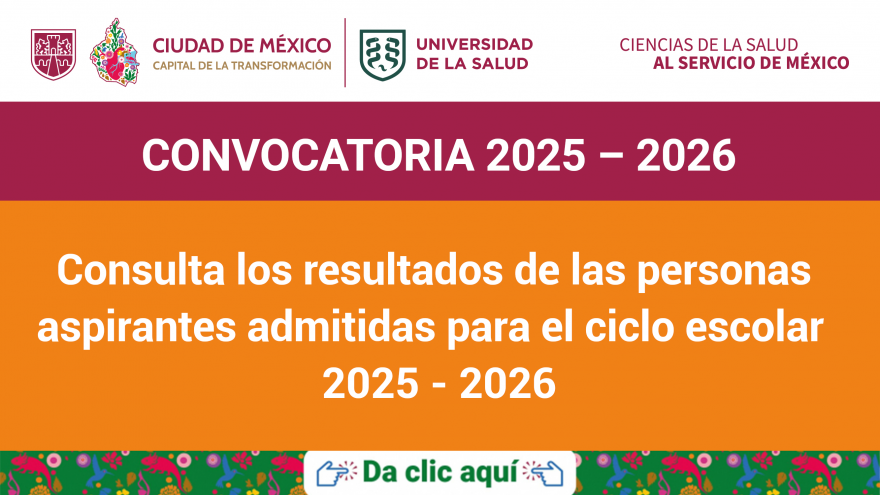 Resultados de las Personas Aspirantes Admitidas para el Ciclo Escolar 2025 - 2026