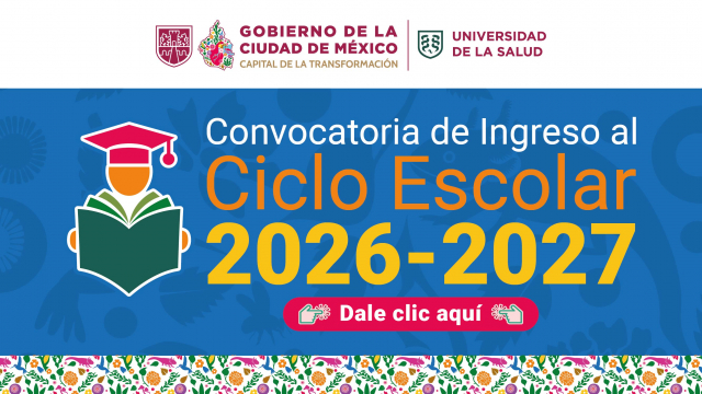 Convocatoria de Ingreso al Ciclo Escolar 2026-2027