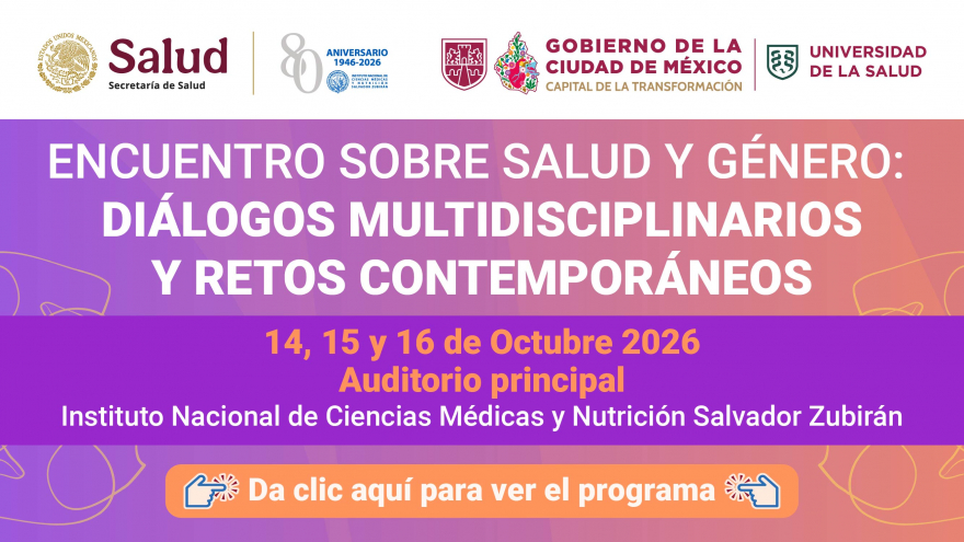 ENCUENTRO SOBRE SALUD Y GÉNERO:  DIÁLOGOS MULTIDISCIPLINARIOS Y RETOS CONTEMPORÁNEOS