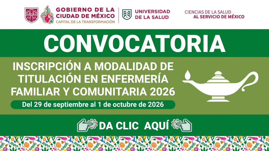 INSCRIPCIÓN A MODALIDAD DE TITULACIÓN EN ENFERMERÍA FAMILIAR Y COMUNITARIA 2026